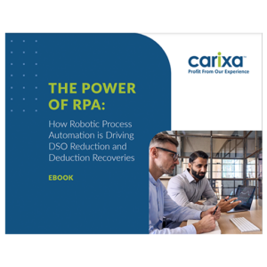 THE POWER OF RPA: How Robotic Process Automation is Driving DSO Reduction and Deduction Recoveries