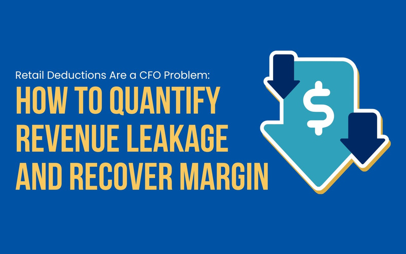Retail Deductions: Recover Earned Revenue and Reduce Leakage